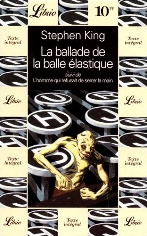 La ballade de la balle élastique - L'homme qui refusait de serrer la main