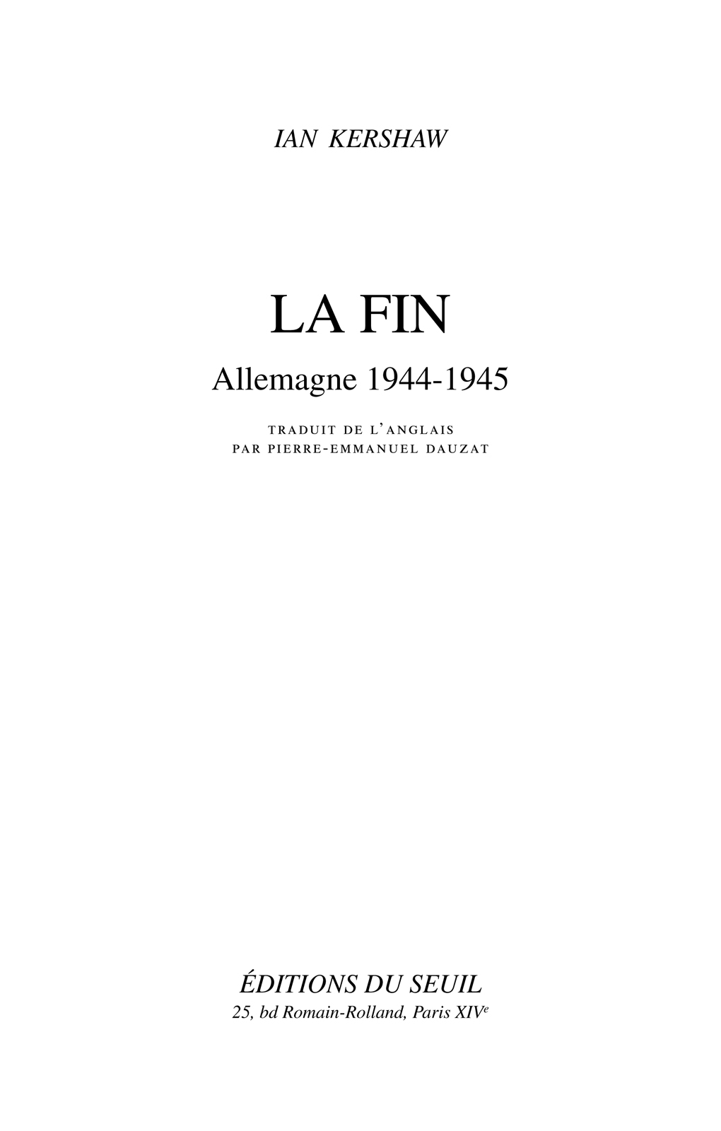 La fin : Allemagne 1944-1945