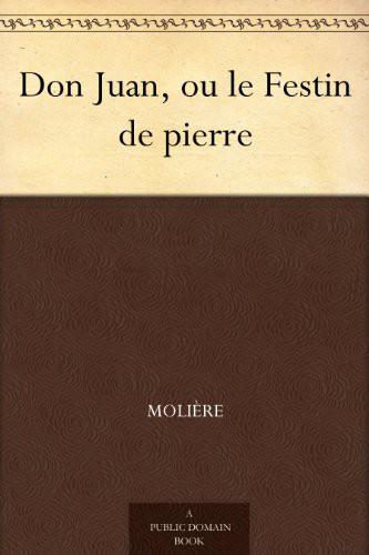 Don Juan, ou le Festin de pierre