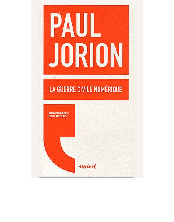 La guerre civile numérique