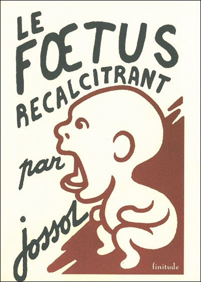 Le fœtus récalcitrant