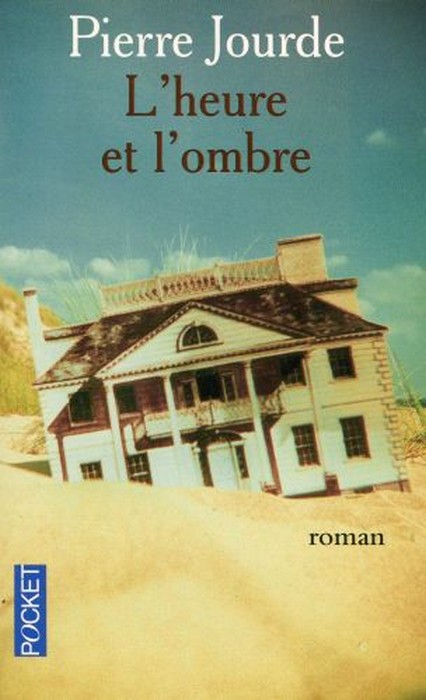 L'Heure et l'ombre