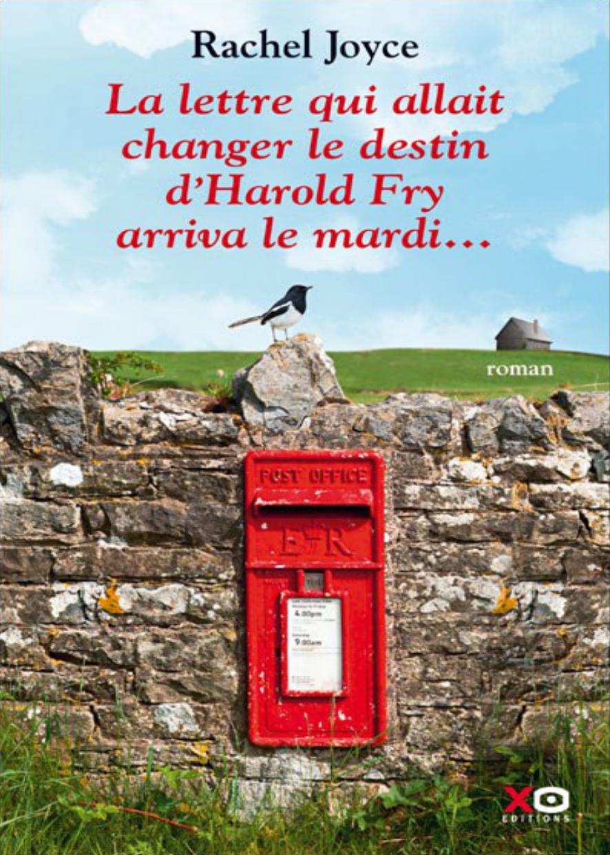 La lettre qui allait changer le destin d'Harold Fry arriva le mardi...