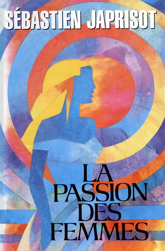 La passion des femmes