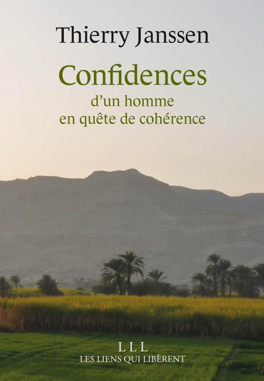 Confidences: Un Homme en Quête De Cohérence