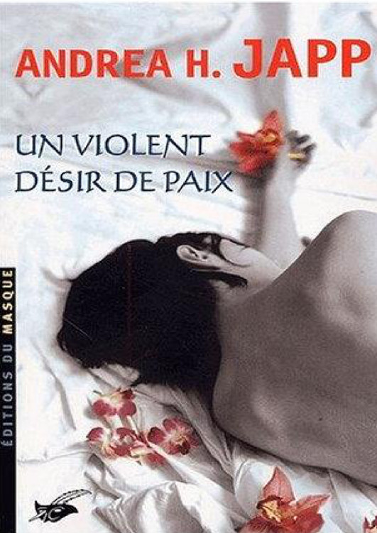 Un violent désir de paix