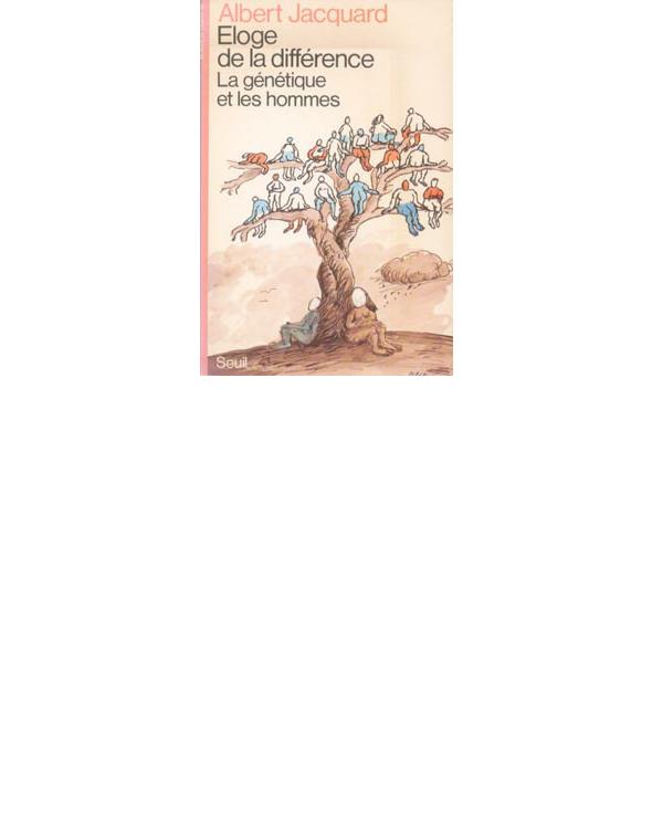 Jacquard Albert - Eloge de la différence