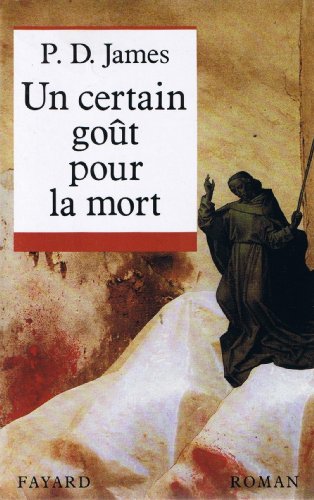 Un certain goût pour la mort
