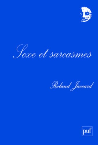 Sexe et sarcasmes