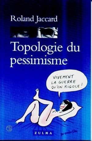 Topologie du pessimisme