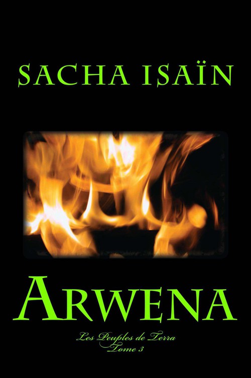 Arwena: Les Peuples de Terra - Tome 3 