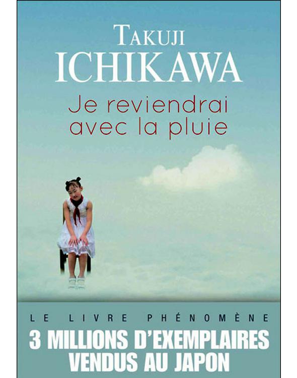 Je reviendrai avec la pluie