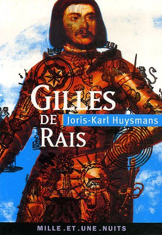 Gilles de Rais: suivi de La Magie en Poitou et de deux documents inédits