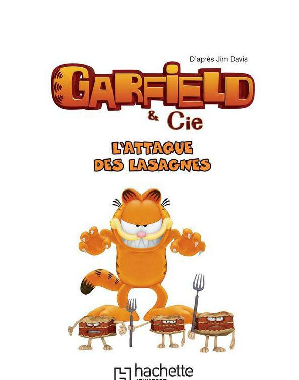Garfield 01 - L'attaque des lasagnes