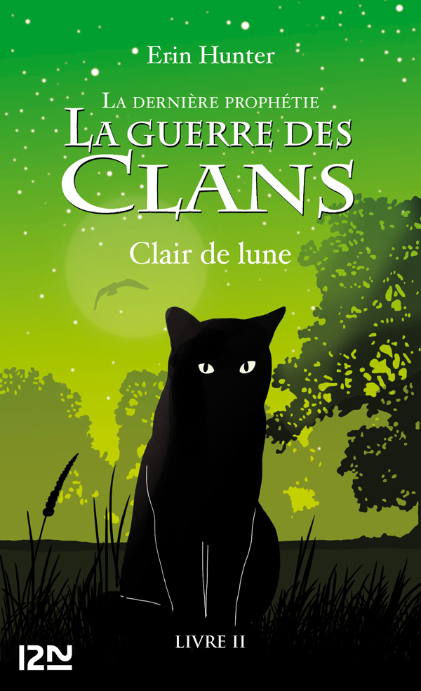 La guerre des Clans II, Livre 2 - Clair de lune