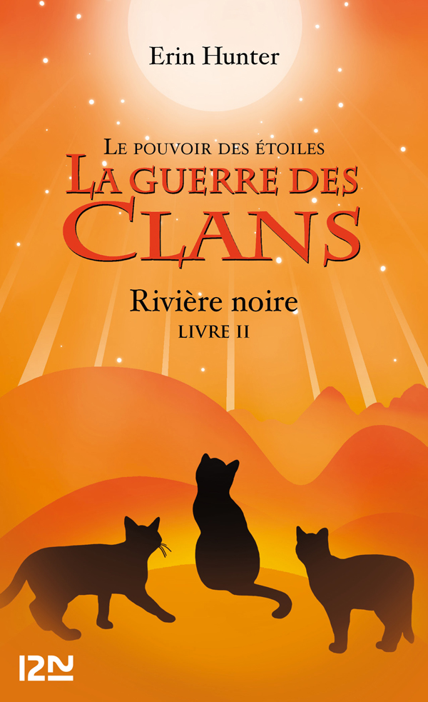 La guerre des Clans III, Livre 2 - Rivière noire