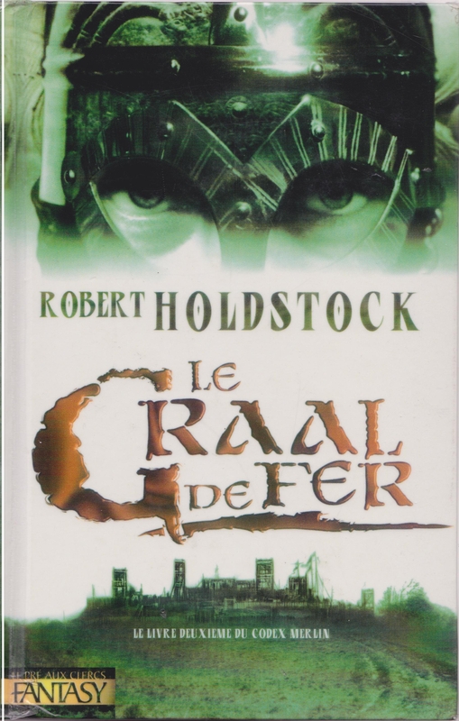 Le codex de Merlin 02-Le Graal de Fer