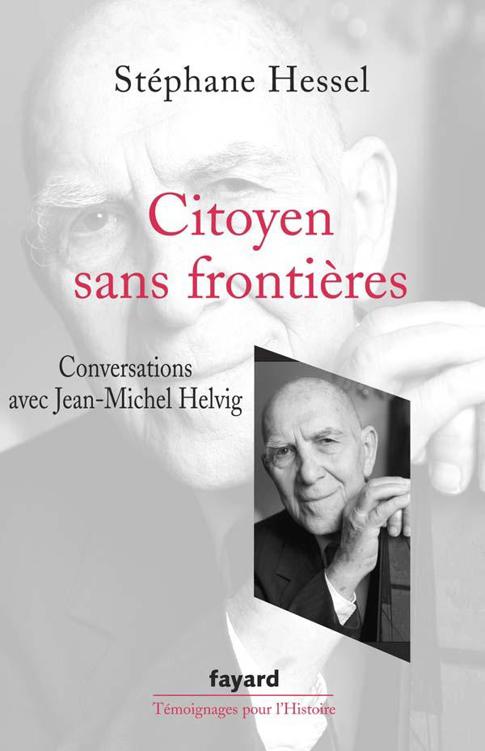 Citoyen sans frontières (Témoignages pour l'Histoire)