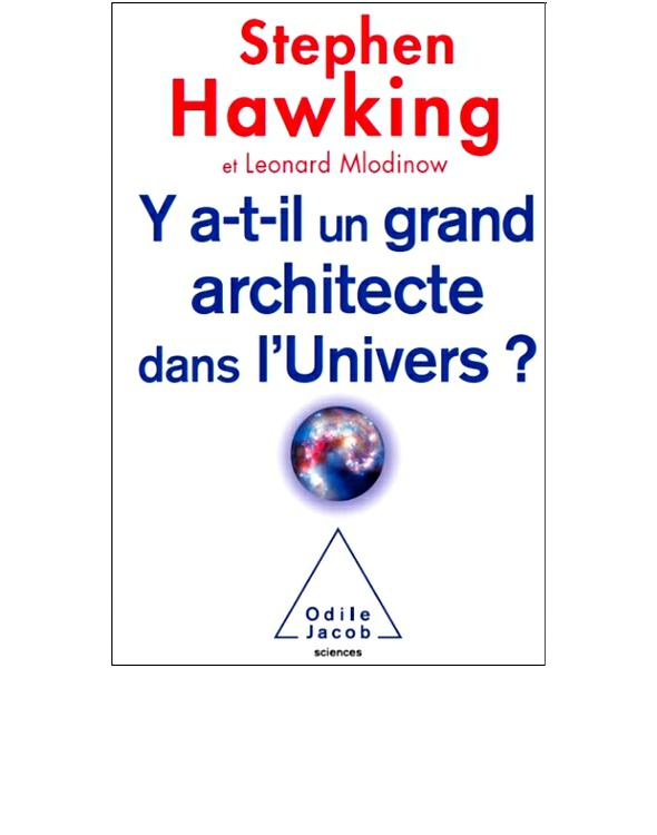 Y a-t-il un grand architecte dans l'univers?