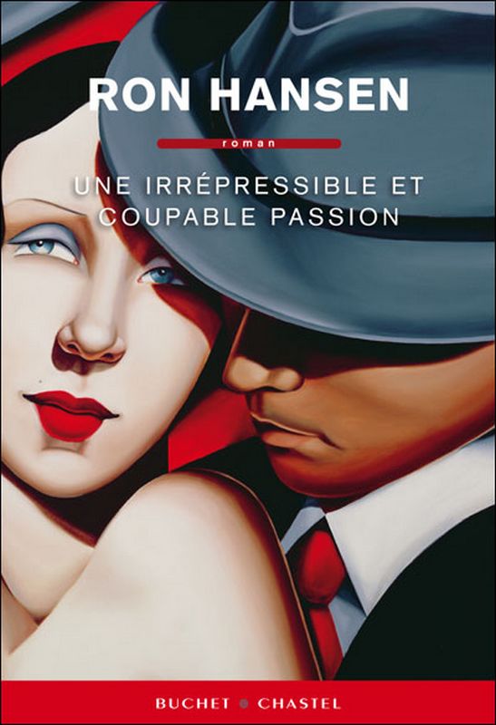 Une irrépressible et coupable passion