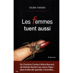 Les femmes tuent aussi