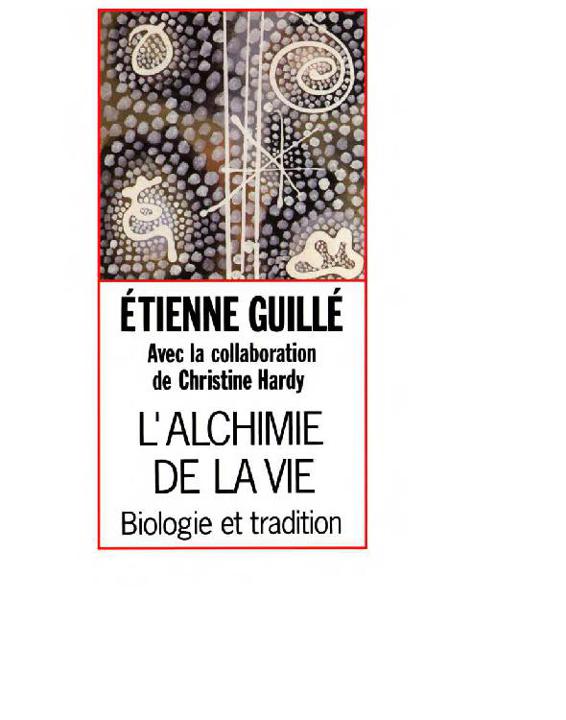 L Alchimie de la Vie