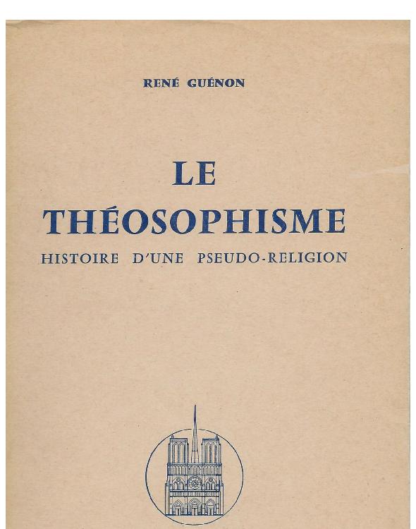 Le Théosophisme, histoire d'une pseudo-religion