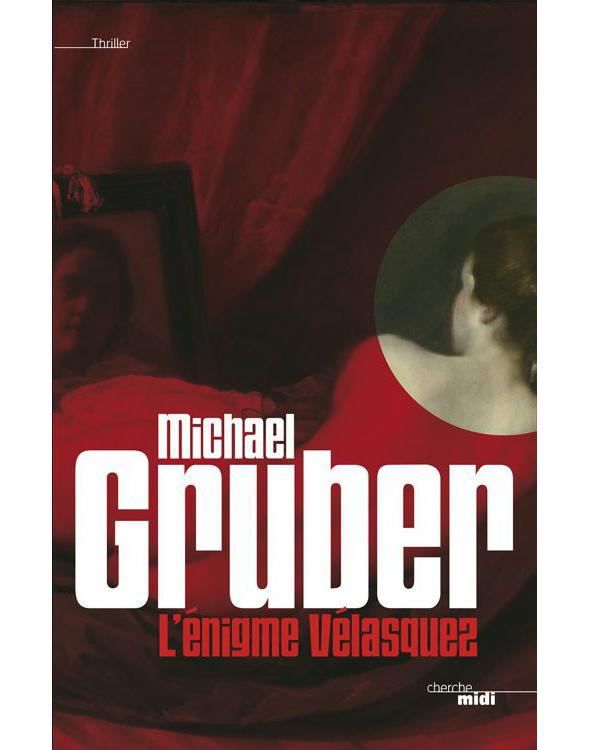 L'Énigme Velasquez (Thrillers) 