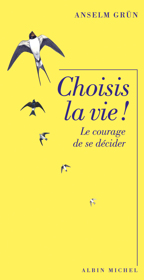 Choisis la vie !