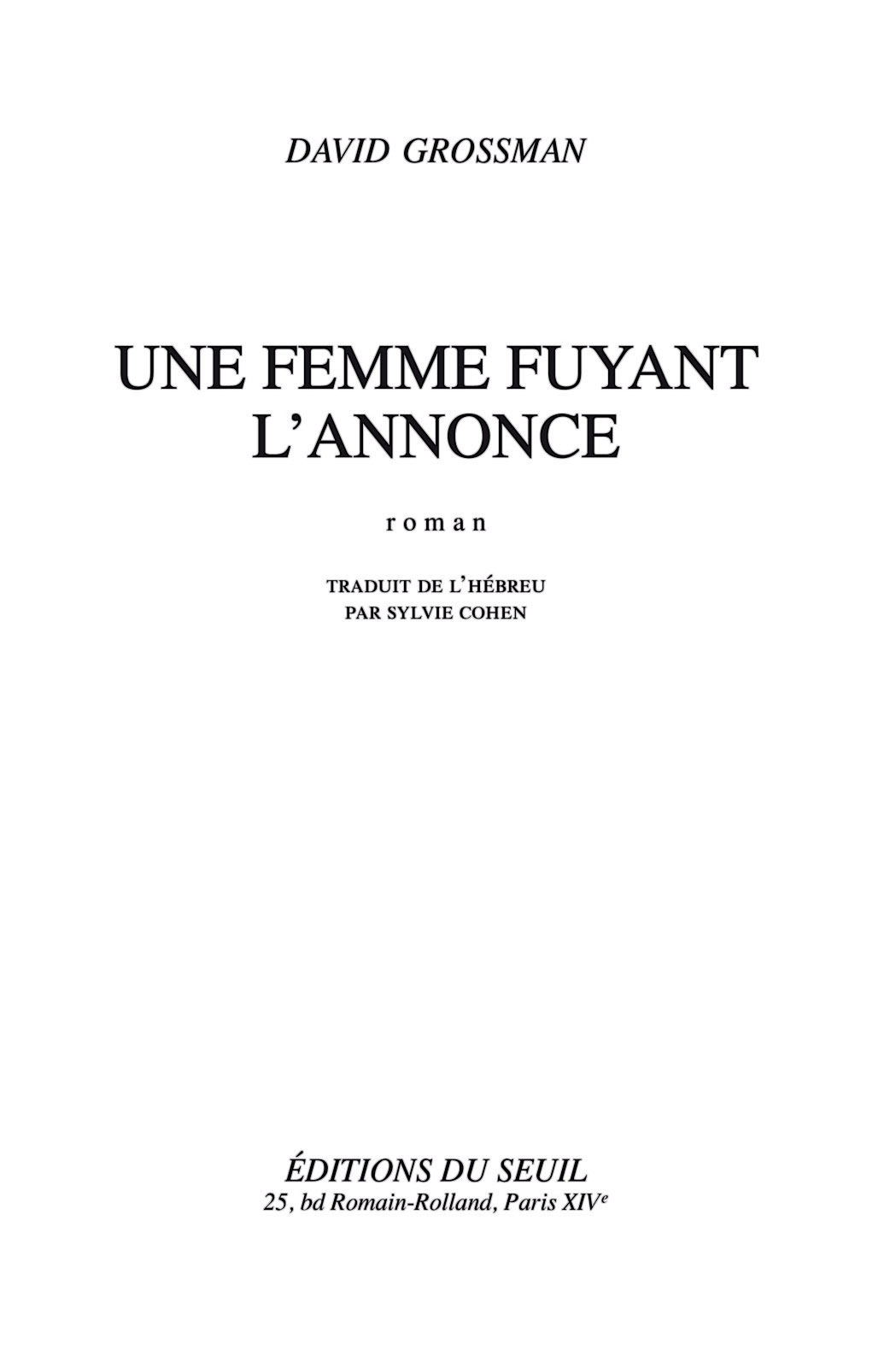 Une femme fuyant l'annonce