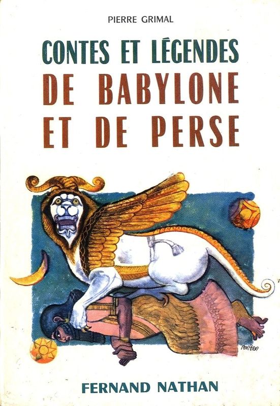 Contes et légendes de Babylone et de Perse
