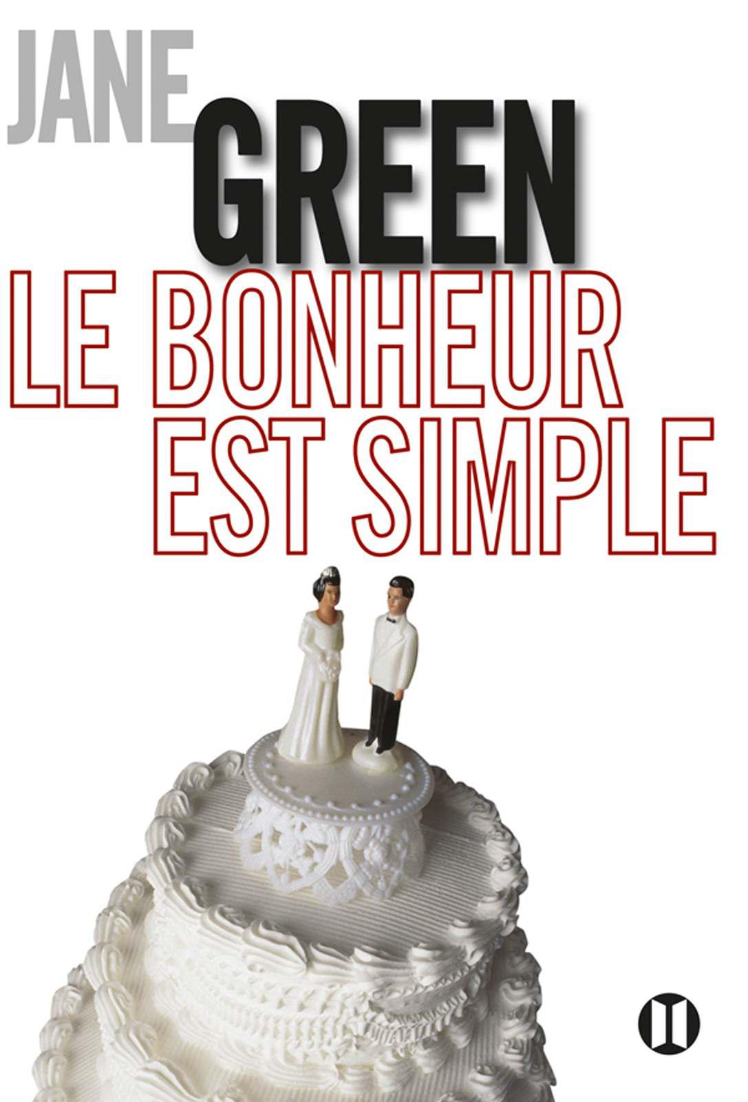 Le bonheur est simple (Best seller féminin) 