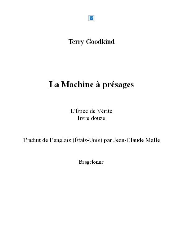 La Machine à Présages