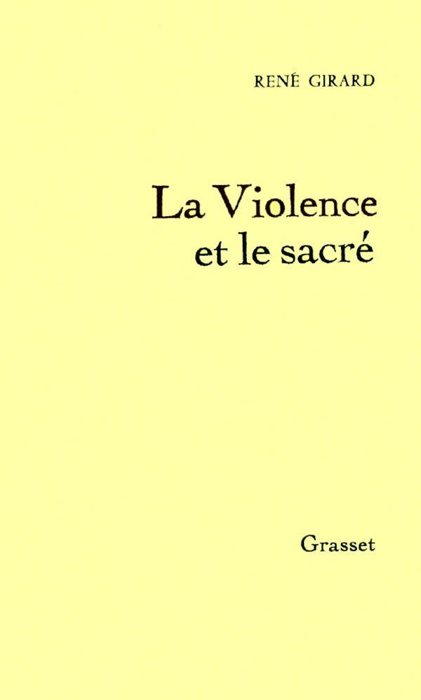 La Violence et le Sacré (Essais Français) 