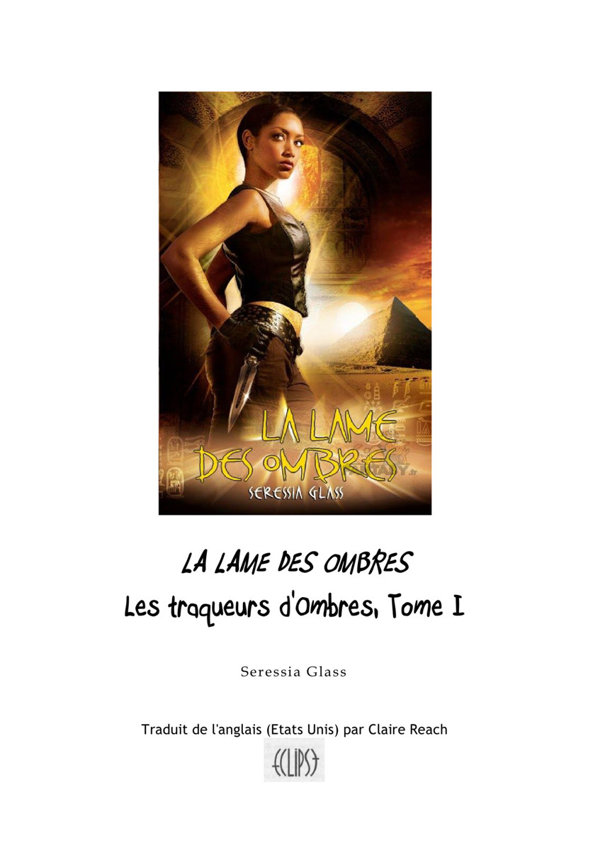 Tome 1 - La Lame des Ombres