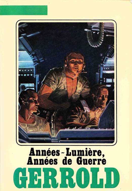 Années-Lumière, Années De Guerre