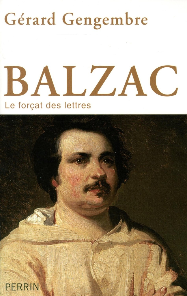 Balzac Le forçat des lettres