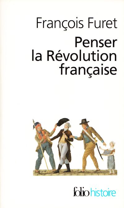 Penser la Révolution française