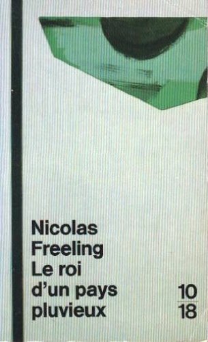 Le roi d'un pays pluvieux