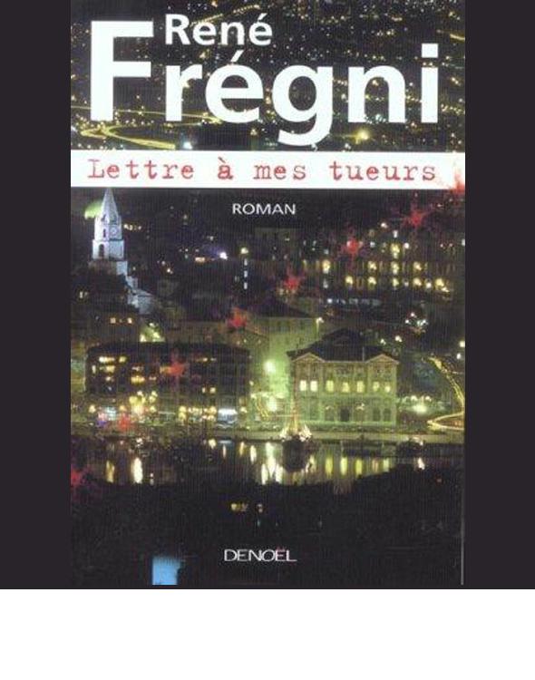 Lettre à mes tueurs