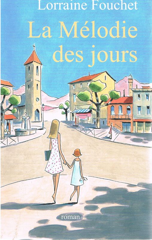 La mélodie des jours