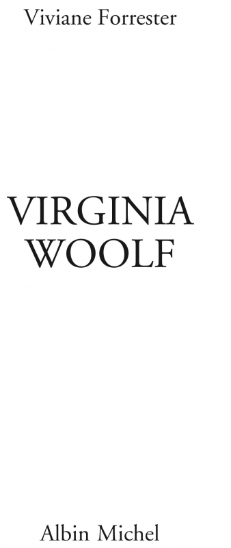 VIRGINIA WOOLF