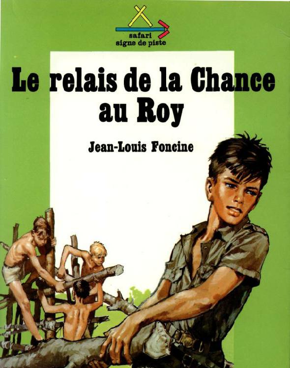 Le relais de la Chance au Roy