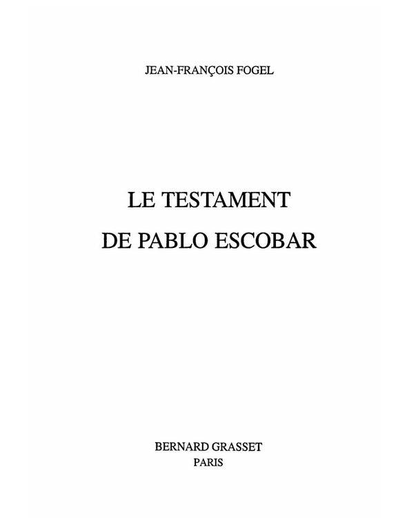 Le testament de Pablo Escobar