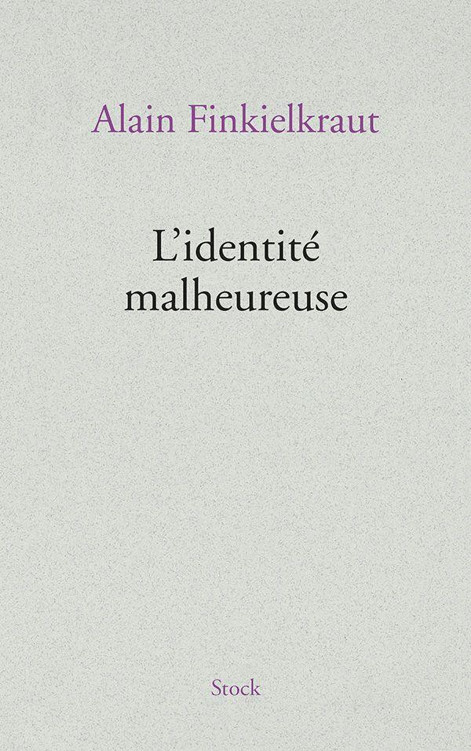 L'identité malheureuse (Essais - Documents) 