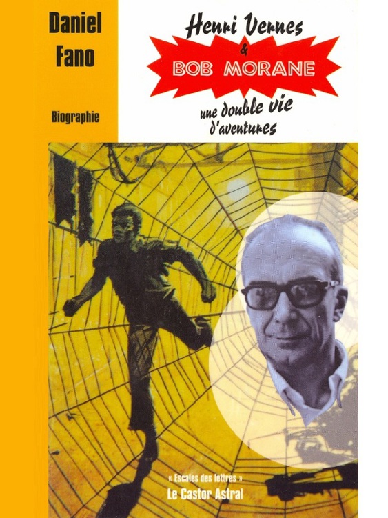 Henri Vernes & Bob Morane - Une double vie d'aventures
