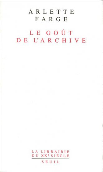 Le goût de l'archive