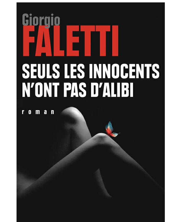 Seuls les innocents n'ont pas d'alibi