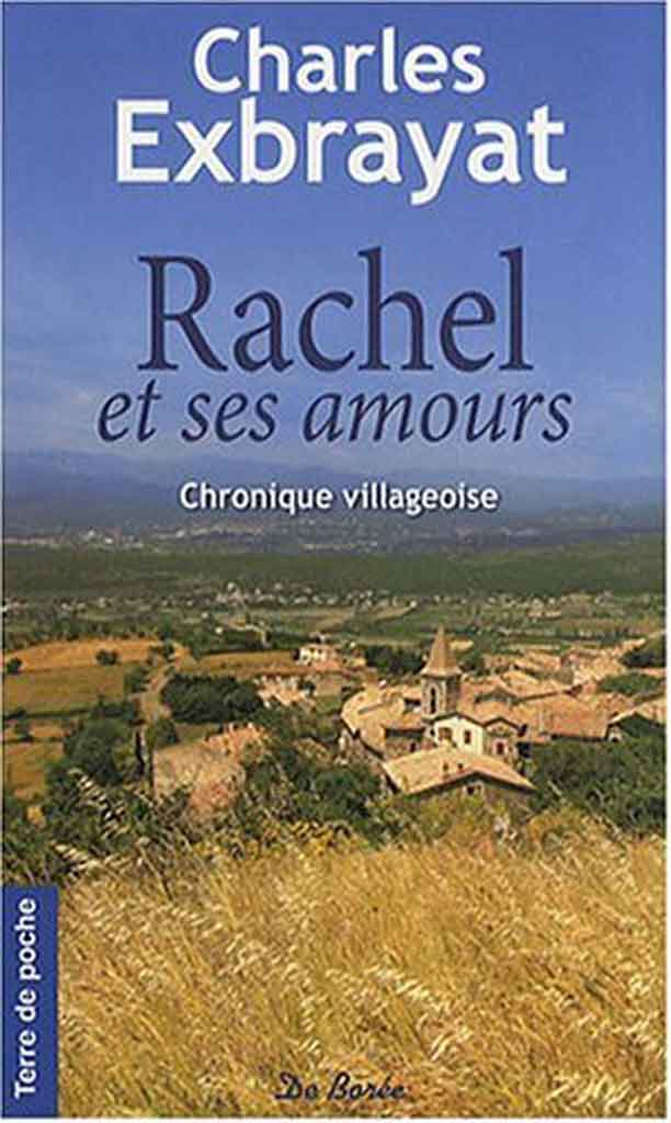 Rachel et ses amours : Chronique villageoise