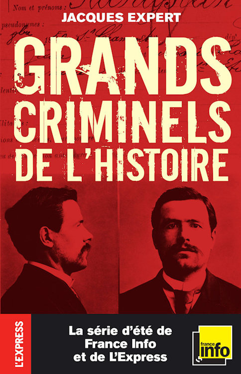 Grands criminels de l’histoire